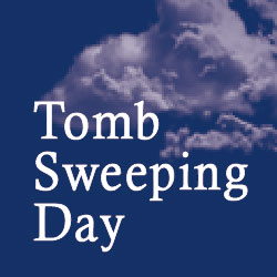 Taiwan’s Tomb Sweeping Day.